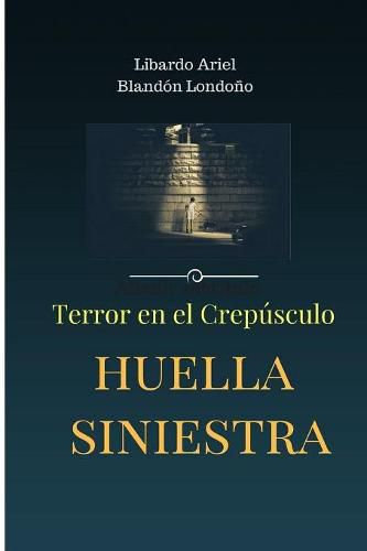 Cover image for Huella siniestra