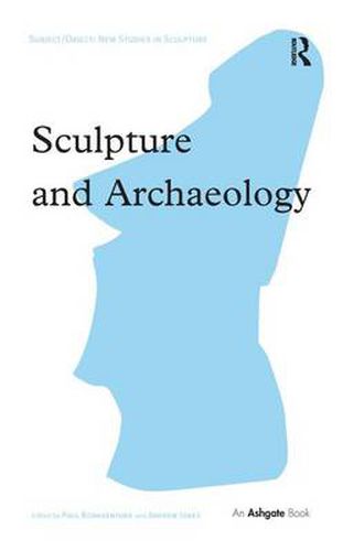 Cover image for Sculpture and Archaeology