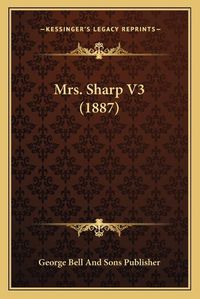 Cover image for Mrs. Sharp V3 (1887)