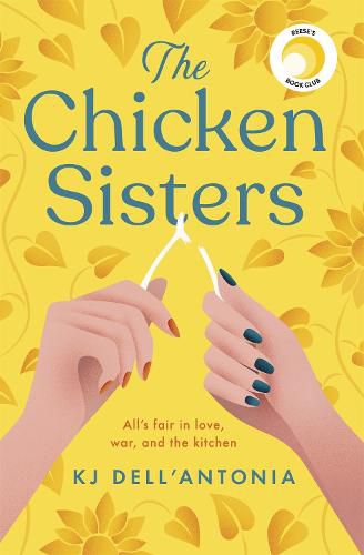 Cover image for The Chicken Sisters: A Reese's Book Club Pick & New York Times Bestseller