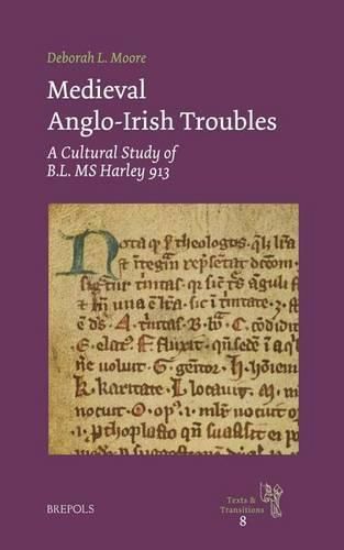 Cover image for Medieval Anglo-Irish Troubles: A Cultural Study of BL MS Harley 913