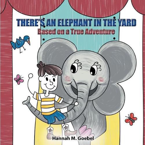 Cover image for There's an Elephant in the Yard