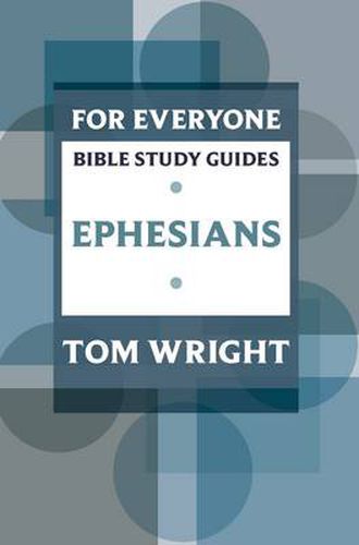 Cover image for For Everyone Bible Study Guide: Ephesians