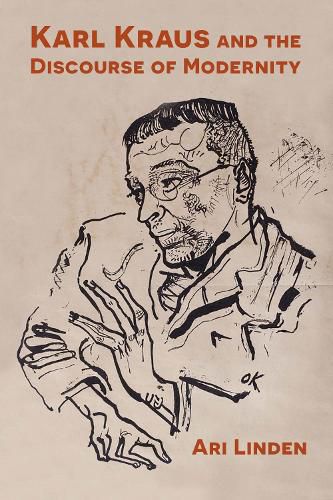 Cover image for Karl Kraus and the Discourse of Modernity