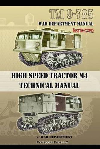 Cover image for TM 9-785 High Speed Tractor M-4 Technical Manual