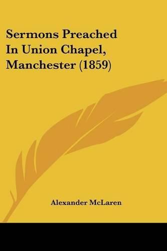 Sermons Preached in Union Chapel, Manchester (1859)