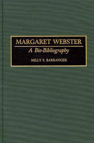 Margaret Webster: A Bio-Bibliography