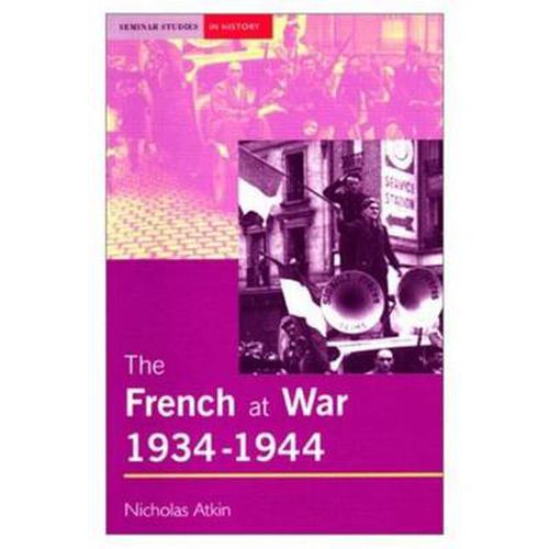 Cover image for The French at War, 1934-1944