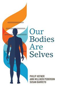 Cover image for Our Bodies Are Selves