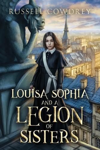 Cover image for Louisa Sophia and a Legion of Sisters