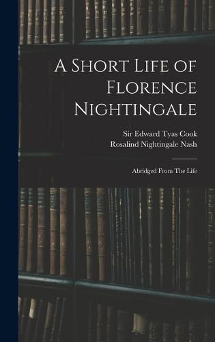 A Short Life of Florence Nightingale