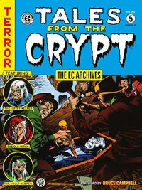 Cover image for The EC Archives: Tales from the Crypt Volume 5