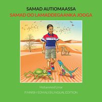 Cover image for Samad Autiomaassa: FINNISH-SOMALI BILINGUAL EDITION