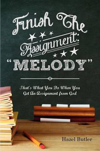 Cover image for Finish the Assignment: Melody