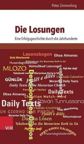 Cover image for Die Losungen: Eine Erfolgsgeschichte Durch Die Jahrhunderte