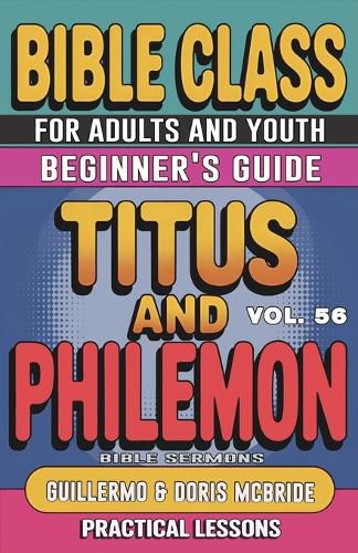 Cover image for Bible Class for Adults and Youth Beginner's Guide - Titus and Philemon