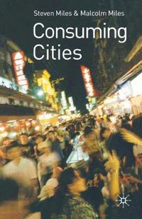 Cover image for Consuming Cities
