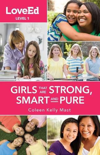 Cover image for Loveed Girls Level 1: Raising Kids That Are Strong, Smart & Pure