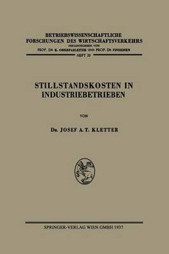 Stillstandskosten in Industriebetrieben