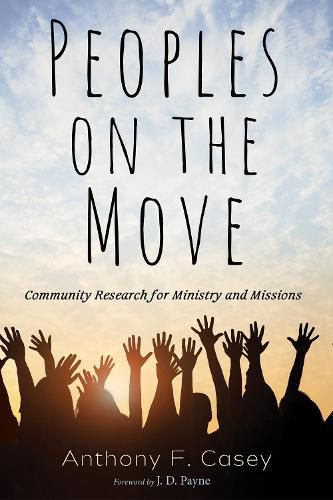 Peoples on the Move: Community Research for Ministry and Missions