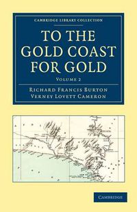 Cover image for To the Gold Coast for Gold: A Personal Narrative