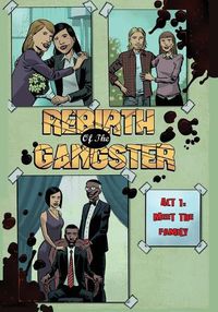 Cover image for Rebirth of the Gangster Act 1: Meet the Family