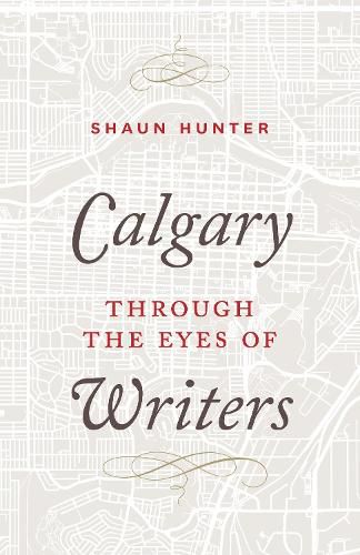 Cover image for Calgary through the Eyes of Writers