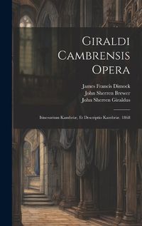 Cover image for Giraldi Cambrensis Opera