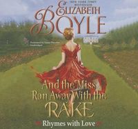 Cover image for And the Miss Ran Away with the Rake: Rhymes with Love