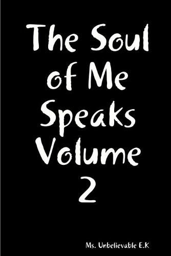 Cover image for The Soul of Me Speaks Volume 2