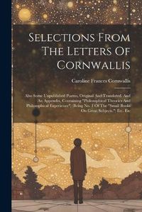 Cover image for Selections From The Letters Of Cornwallis