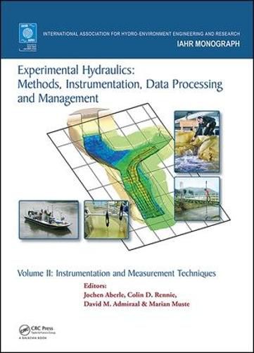 Experimental Hydraulics: Methods, Instrumentation, Data Processing and Management: Volume II: Instrumentation and Measurement Techniques