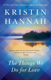 Cover image for The Things We Do for Love: A Novel