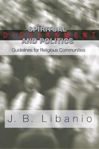 Cover image for Spiritual Discernment and Politics: Guidelines for Religious Communities