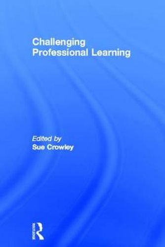 Cover image for Challenging Professional Learning