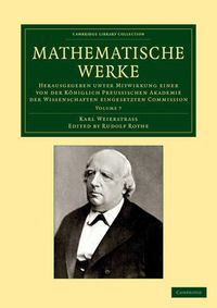 Cover image for Mathematische Werke: Volume 7: Herausgegeben unter Mitwirkung einer von der koeniglich preussischen Akademie der Wissenschaften eingesetzten Commission