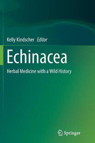 Cover image for Echinacea: Herbal Medicine with a Wild History