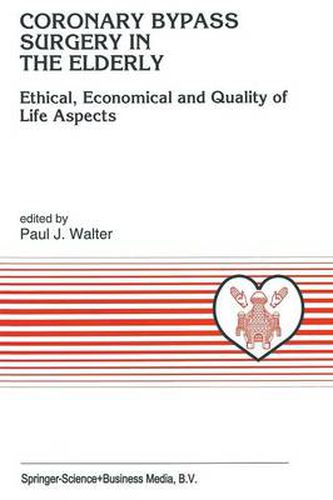 Cover image for Coronary Bypass Surgery in the Elderly: Ethical, Economical and Quality of Life Aspects