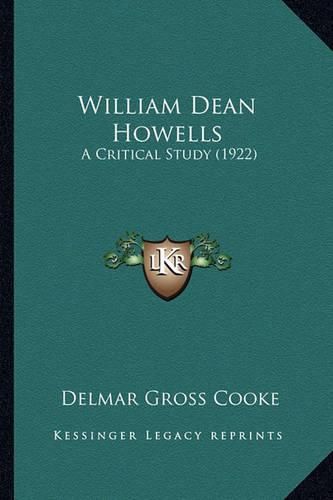 William Dean Howells William Dean Howells: A Critical Study (1922) a Critical Study (1922)