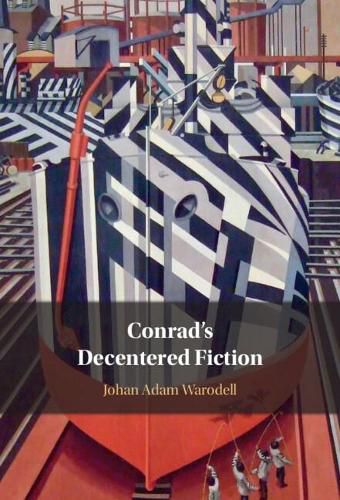 Cover image for Conrad's Decentered Fiction