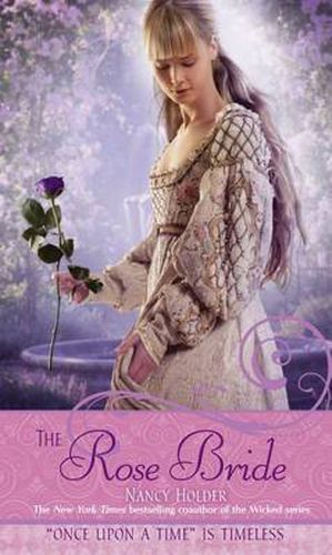 Cover image for The Rose Bride: A Retelling of  The White Bride and the Black Bride