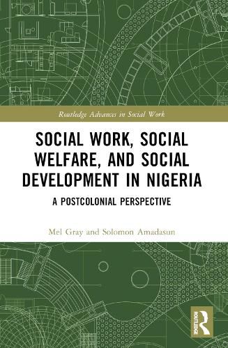 Cover image for Social Work, Social Welfare, and Social Development in Nigeria