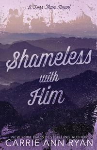 Cover image for Shameless With Him - Special Edition