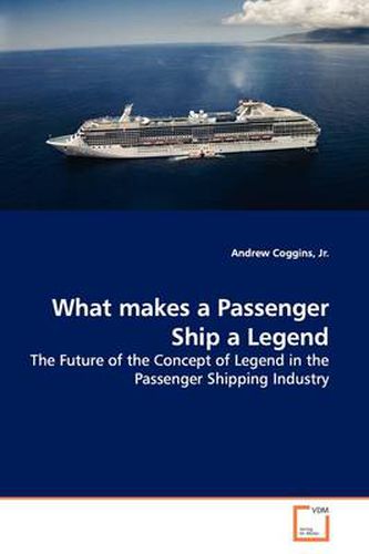 Cover image for What Makes a Passenger Ship a Legend