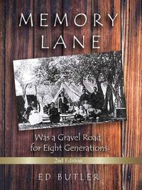 Cover image for Memory Lane Was A Gravel For Eight Generations