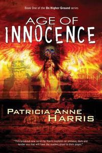 Cover image for Age of Innocence: Book One of the On Higher Ground series
