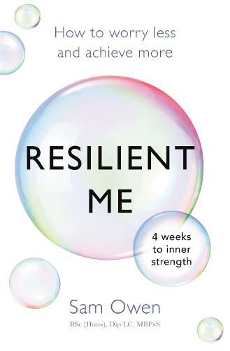Cover image for Resilient Me: How to worry less and achieve more