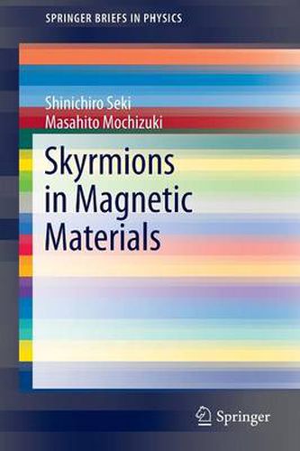 Cover image for Skyrmions in Magnetic Materials