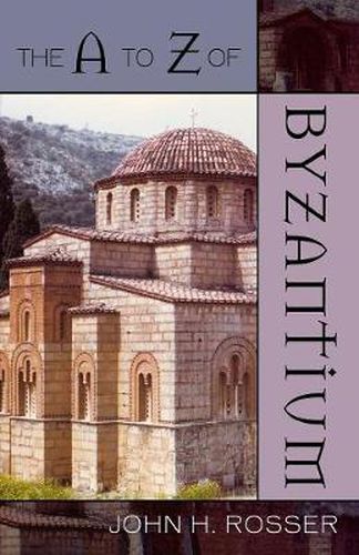 Cover image for The A to Z of Byzantium