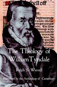 Cover image for The Theology of William Tyndale